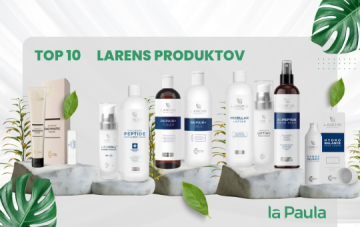 TOP 10 najlepších produktov LARENS: revolúcia v starostlivosti o pleť a telo