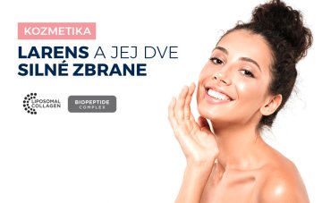 Kozmetika Larens a jej dve silné zbrane